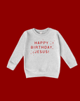 Happy Birthday, Jesus Kids Pullover SBG Co.