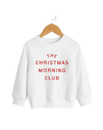 The Christmas Morning Club Tee/Sweatshirt