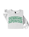 Shenanigans Supervisor Varsity Tee or Pullover
