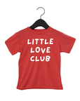 Little Love Club Tee or Pullover