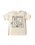 Got Too Silly Kids Tee or Sweatshirt