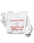 Mama's Little Gingerbread Coming Soon Maternity Sweatshirt Saved by Grace Co.