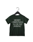 Merry Christmas, Ya Filthy Animal Tee Saved by Grace Co.