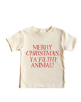 Merry Christmas, Ya Filthy Animal Tee Saved by Grace Co.