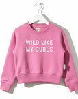Wild Like My Curls Pullover Saved by Grace Co.