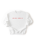 Loves Jesus + America, Too Sweatshirt - Limited Time Only