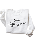 Love Dogs & Jesus Pullover