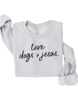 Love Dogs & Jesus Pullover