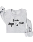 Love Dogs & Jesus Pullover Saved by Grace Co.