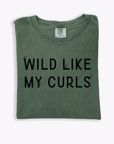 Wild Like My Curls - ADULT TEE!