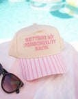 Getting my Personality Back - Pink Stripe Trucker Hat