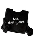 Love Dogs & Jesus Pullover Saved by Grace Co.