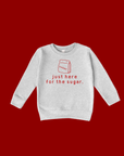 Just Here For the Sugar Tee/Pullover SBG Co.