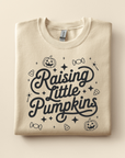 Raising Little Pumpkins Sweatshirt