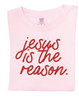 Jesus is the Reason Tee Saved by Grace Co.
