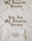 MINI - YOU ARE MY FAVORITE SEASON