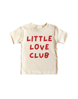 Little Love Club Tee or Pullover