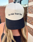Go Ask Your Dad. Vintage Trucker Hat