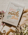 You Are Made For This: Devotions to Uplift and Encourage Busy Moms Sweet Water Decor