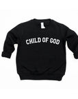 Child of God 2 Sweatshirts