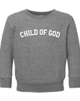 Child of God 2 Sweatshirts