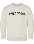 Child of God 2 Sweatshirts Saved by Grace Co.