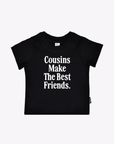 Cousins Make the Best Friends Kids Tee or Sweatshirt