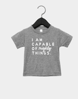 I am Capable of Mighty Things Kids Tee
