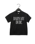 Dad's My Dude Tee Saved by Grace Co.