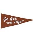 go get 'em tiger pennant
