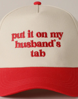 Put it on my Husband's Tab Embroidered Canvas Hat