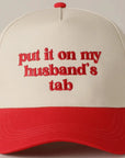 Put it on my Husband's Tab Embroidered Canvas Hat Saved by Grace Co.