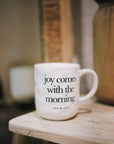 Morning Joy Mug