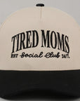 Tired Moms Club Canvas Embroidered Hat