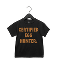 Certified Egg Hunter Tee