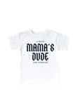 Mama's Dude Always and Forever Saved by Grace Co.