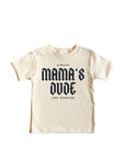 Mama's Dude Always and Forever Saved by Grace Co.