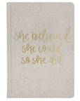 She Believed She Could Fabric Journal
