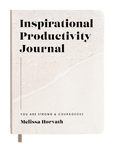 Inspirational Productivity Journal: You Are Strong & Courageous