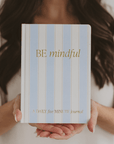 Be Mindful Striped Journal