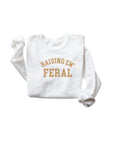 Raising Em' Feral Pullover Saved by Grace Co.