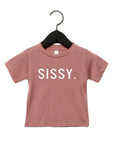 SISSY. Tee Saved by Grace Co.