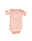 SISSY. Onesie
