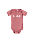 SISSY. Onesie