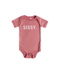 SISSY. Onesie Saved by Grace Co.