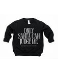 Only Santa Can Judge Me Pullover