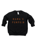 Mama's Pumpkin - Fall Pullover(See matching Mom!)