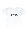 Two. - Birthday Tee Saved by Grace Co.
