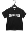 Day Care Club Varsity Tee