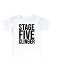 Stage FIVE Clinger Saved by Grace Co.